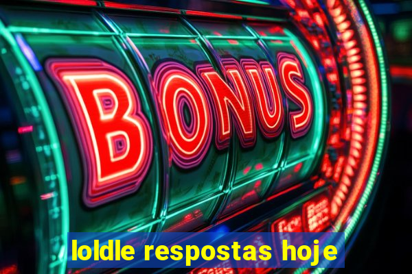 loldle respostas hoje